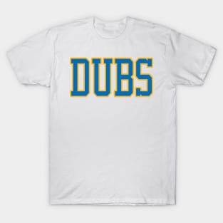 Dubs! T-Shirt